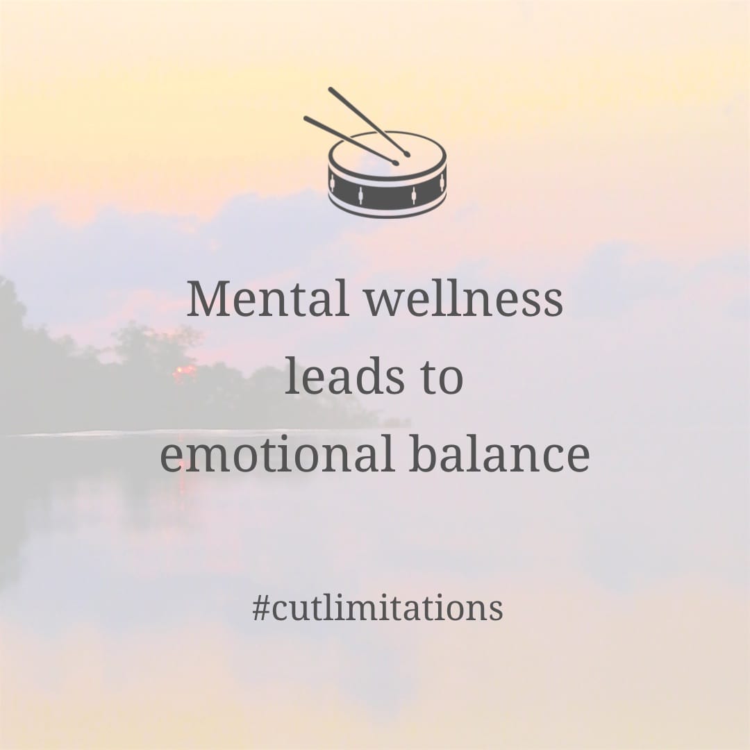 Mental wellness leads to emotional balance Mental wellness leads to emotional balance
